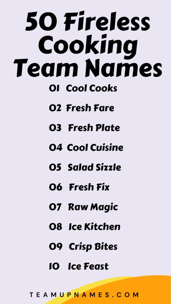 Fireless Cooking Team Names