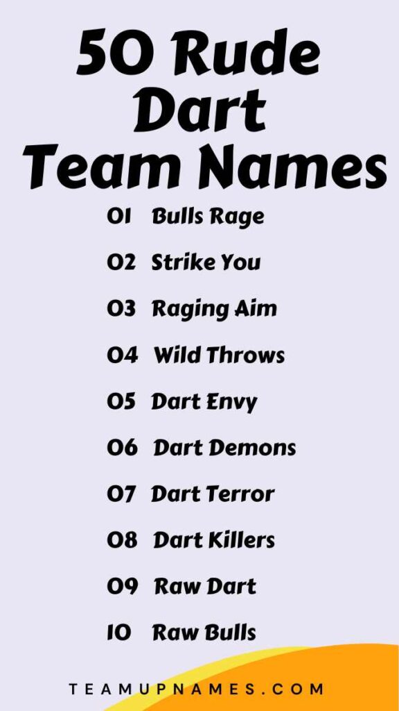 Rude Dart Team Names