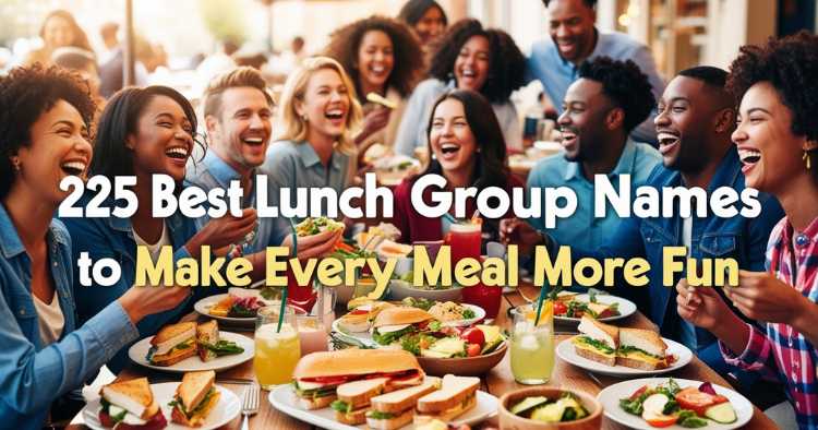 Lunch Group Names