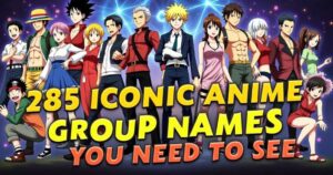 Anime Group Names